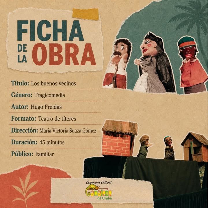 Los buenos vecinos: Un viaje cultural a través del teatro de títeres en Urabá